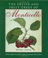 The fruits and fruit trees of Monticello /