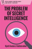 The problem of secret intelligence /