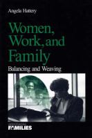 Women, Work, and Families : Balancing and Weaving.