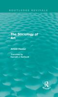 The Sociology of Art (Routledge Revivals).