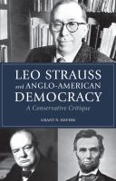 Leo Strauss and Anglo-American democracy : a conservative critique /
