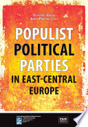 Populist Political Parties in East-Central Europe.