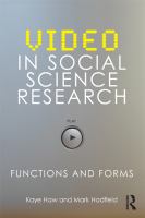 Video in social science research functions and forms /