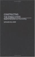 Constructing the stable state : goals for intervention and peacebuilding /