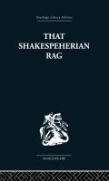 That Shakespeherian Rag : Essays on a Critical Process.