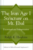 Iron Age I Structure on Mt. Ebal : Excavation and Interpretation.
