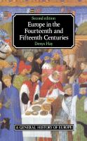 Europe in the Fourteenth and Fifteenth Centuries.