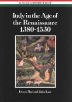 Italy in the age of the Renaissance, 1380-1530 /