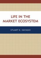 Life in the market ecosystem