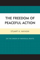 The freedom of peaceful action on the origin of individual rights /