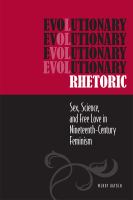 Evolutionary rhetoric : sex, science, and free love in nineteenth-century feminism /