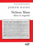 Nelson mass : missa in angustiis (Hob. XXII/11) : for soprano, alto, tenor and bass soloists, SATB chorus, organ and orchestra /