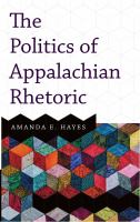 The Politics of Appalachian Rhetoric /