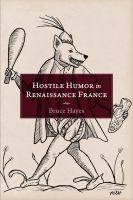 Hostile humor in Renaissance France