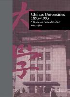 China's universities, 1895-1995 : a century of cultural conflict /