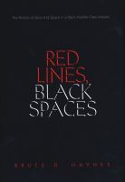 Red lines, black spaces the politics of race and space in a Black middle-class suburb /