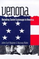 Venona : decoding Soviet espionage in America /