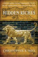 Hidden riches a sourcebook for the comparative study of the Hebrew Bible and ancient Near East /