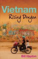 Vietnam : Rising Dragon.