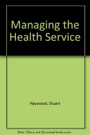 Managing the Health Service /