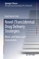 Novel (Trans)dermal Drug Delivery Strategies Micro- and Nano-scale Assessments /