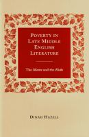 Poverty in late Middle English literature : the meene and the riche /