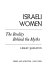 Israeli women : the reality behind the myth /