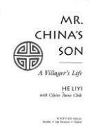 Mr. China's son : a villager's life /