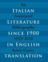 Italian literature since 1900 in English translation an annotated bibliography, 1929-2016 /