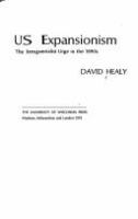 U.S. expansionism : the imperialist urge in the 1890s /