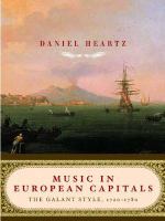 Music in European capitals : the galant style, 1720-1780 /