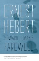 Howard Elman's Farewell The Darby Chronicles #7.