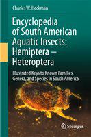 Encyclopedia of South American Aquatic Insects: Hemiptera - Heteroptera Illustrated Keys to Known Families, Genera, and Species in South America /