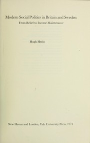 Modern social politics in Britain and Sweden; from relief to income maintenance.