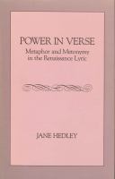 Power in verse : metaphor and metonymy in the Renaissance lyric /