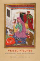 Veiled figures : women, modernity, and the spectres of orientalism /