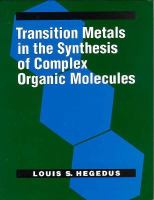 Transition metals in the synthesis of complex organic molecules /