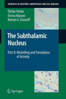 The Subthalamic Nucleus Part II: Modelling and Simulation of Activity /