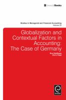 Globalisation and Contextual Factors in Accounting : The Case of Germany.