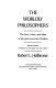 The worldly philosophers : the lives, times, and ideas of the great economic thinkers /