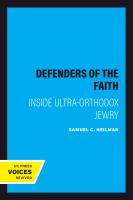 Defenders of the faith : inside ultra-Orthodox Jewry /