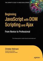 Beginning JavaScript with DOM Scripting and Ajax From Novice to Professional /