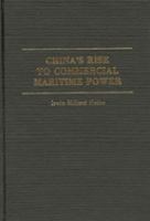 China's rise to commercial maritime power /