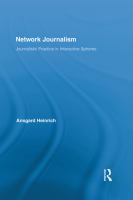 Network Journalism : Journalistic Practice in Interactive Spheres.