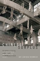 Chinese surplus biopolitical aesthetics and the medically commodified body /