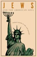 Jews and the American soul human nature in the twentieth century /