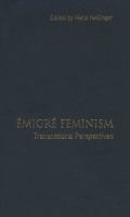 Emigre Feminism : Transnational Perspectives.