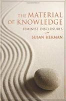 The material of knowledge feminist disclosures /