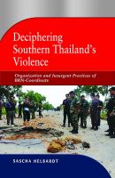 Deciphering Southern Thailand's violence organization and insurgent practices of BRN-Coordinate /