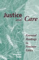 Justice and Care : Essential Readings in Feminist Ethics.